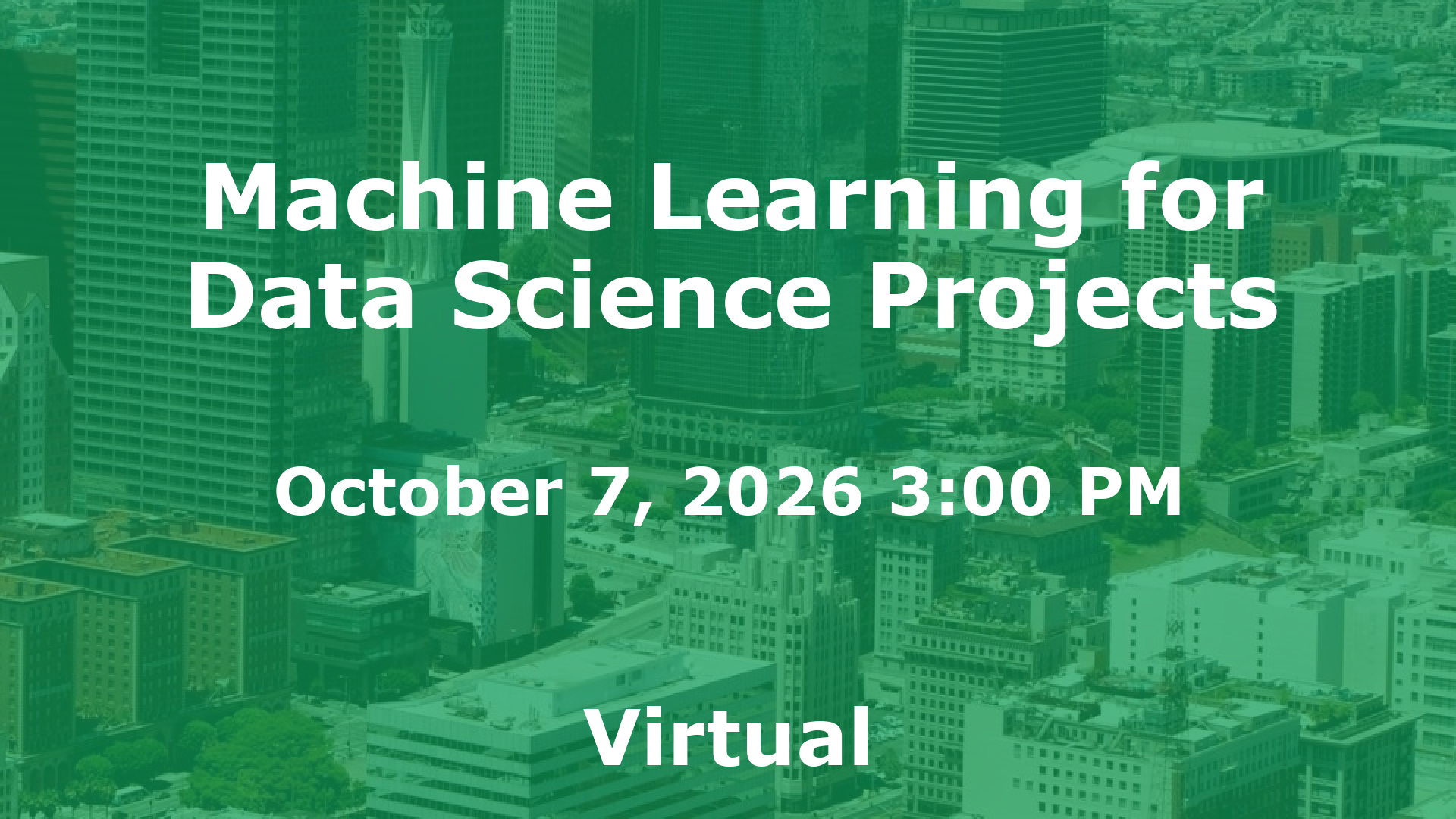 Machine Learning for Data Science Projects event image